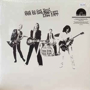 OUT TO GET YOU! (LIVE 1977)