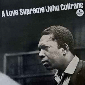 A LOVE SUPREME - MONO
