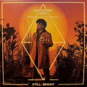 STILL + BRIGHT (GREEN VINYL)